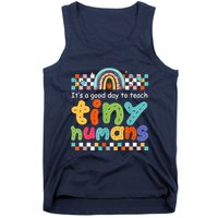 It's A Good Day To Teach Tiny Humans Teacher Teaching School Tank Top