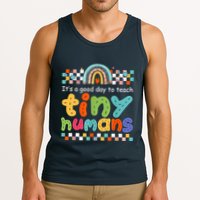 It's A Good Day To Teach Tiny Humans Teacher Teaching School Tank Top