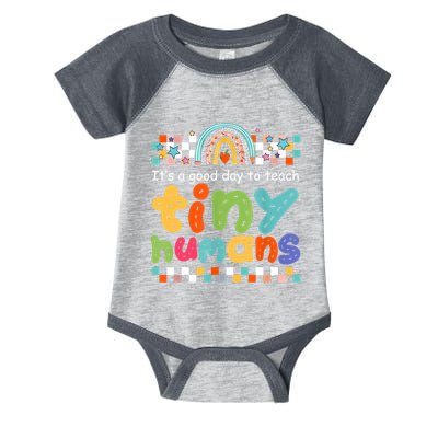 It's A Good Day To Teach Tiny Humans Teacher Teaching School Infant Baby Jersey Bodysuit