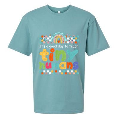 It's A Good Day To Teach Tiny Humans Teacher Teaching School Sueded Cloud Jersey T-Shirt