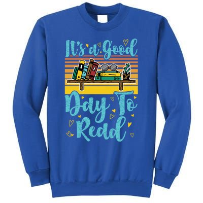 It's A Good Day To Read Retro Vintage Reading Books Lovers Meaningful Gift Sweatshirt