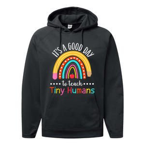 Its A Good Day To Teach Tiny Humans Funny Teacher Teaching Performance Fleece Hoodie