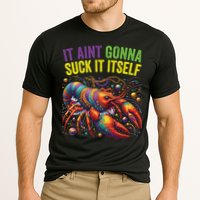 It Aint Gonna Suck Itself Crawfish Funny Mardi Gras Cool Gift Cooling Performance Crew T-Shirt