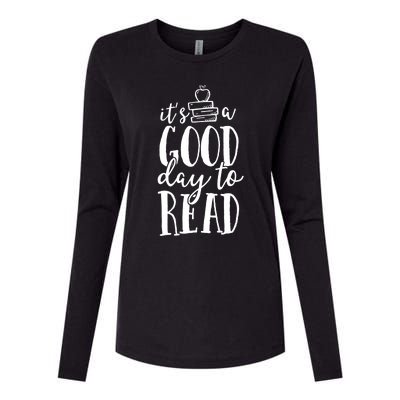 Its A Good Day To Read Teacher School Librarian Book Lover Womens Cotton Relaxed Long Sleeve T-Shirt