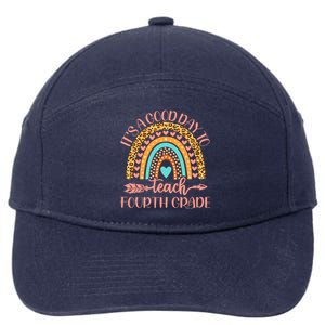 Its A Good Day To Teach Fourth Grade 4Th Grade Teacher Gift 7-Panel Snapback Hat