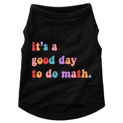It's A Good Day To Do Math Doggie Tank