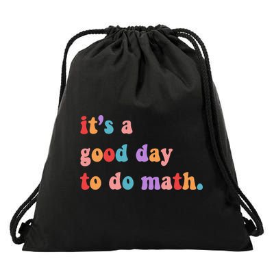 It's A Good Day To Do Math Drawstring Bag