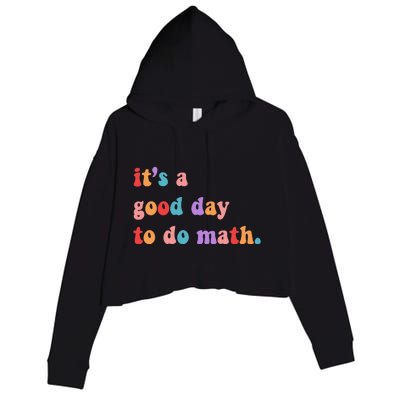 It's A Good Day To Do Math Crop Fleece Hoodie