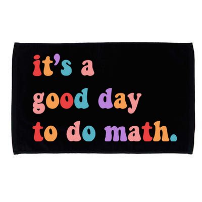 It's A Good Day To Do Math Microfiber Hand Towel