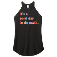 It's A Good Day To Do Math Women's Perfect Tri Rocker Tank