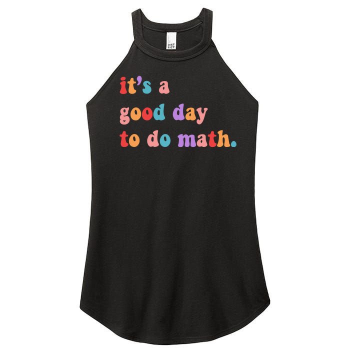 It's A Good Day To Do Math Women's Perfect Tri Rocker Tank