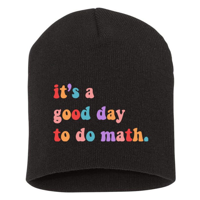 It's A Good Day To Do Math Short Acrylic Beanie