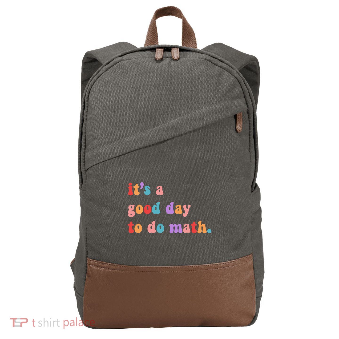 It's A Good Day To Do Math Cotton Canvas Backpack