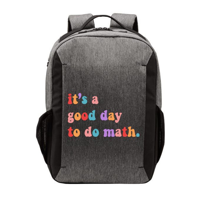 It's A Good Day To Do Math Vector Backpack