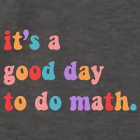 It's A Good Day To Do Math Vector Backpack