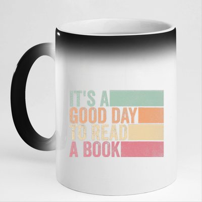 It's A Good Day To Read A Book 11oz Black Color Changing Mug