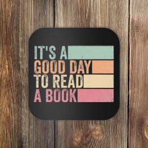 It's A Good Day To Read A Book Coaster