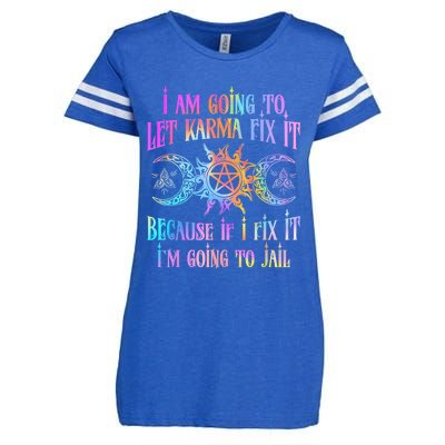 I Am Going To Let Karma Fix It Because If I Fix It Funny Enza Ladies Jersey Football T-Shirt