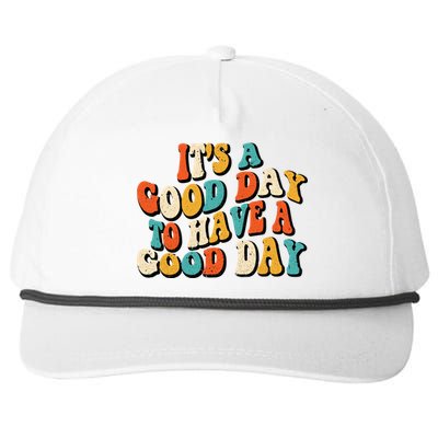 Its A Good Day To Have A Good Day Retro Groovy Vintage Gift Snapback Five-Panel Rope Hat