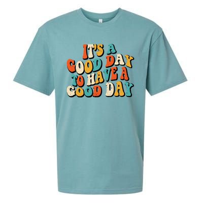 Its A Good Day To Have A Good Day Retro Groovy Vintage Gift Sueded Cloud Jersey T-Shirt