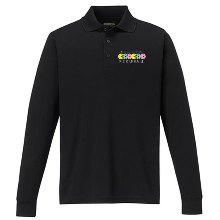 Its A Good Day To Play Pickleball Sport Pickleball Performance Long Sleeve Polo