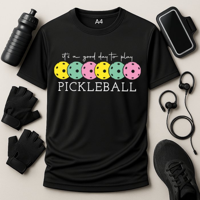 Its A Good Day To Play Pickleball Sport Pickleball Cooling Performance Crew T-Shirt