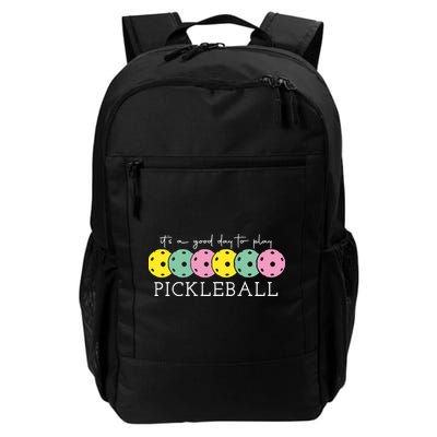 Its A Good Day To Play Pickleball Sport Pickleball Backpack