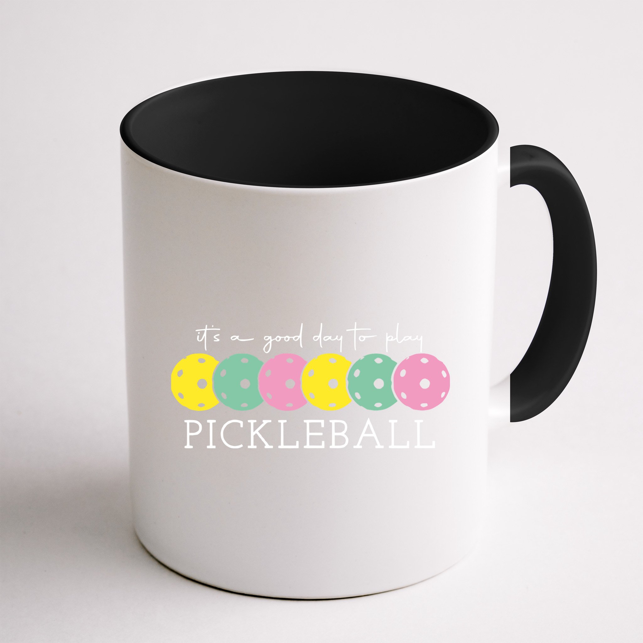 Its A Good Day To Play Pickleball Sport Pickleball Mug