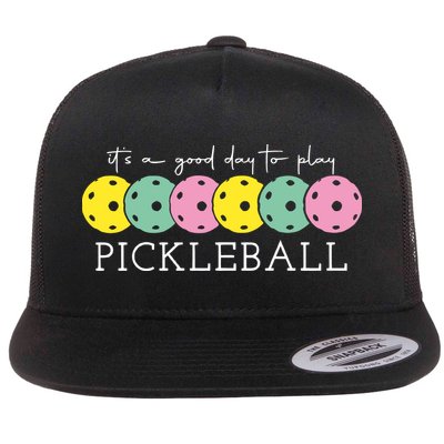 Its A Good Day To Play Pickleball Sport Pickleball Flatbill Hat