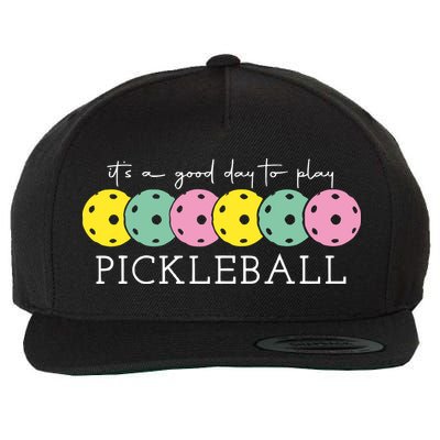 Its A Good Day To Play Pickleball Sport Pickleball Wool Snapback Cap