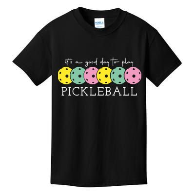 Its A Good Day To Play Pickleball Sport Pickleball Kids T-Shirt