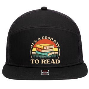 It's A Good Day To Read Tee Retro Book Lover Gift 7 Panel Mesh Trucker Snapback Hat