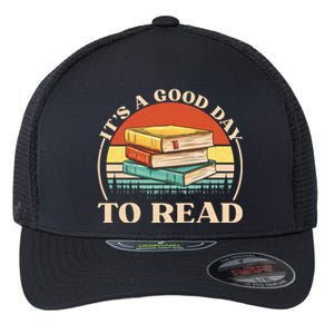 It's A Good Day To Read Tee Retro Book Lover Gift Flexfit Unipanel Trucker Cap