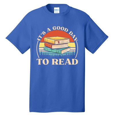 It's A Good Day To Read Tee Retro Book Lover Gift Tall T-Shirt