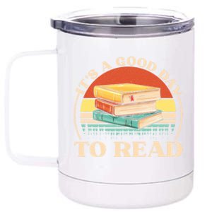 It's A Good Day To Read Tee Retro Book Lover Gift 12 oz Stainless Steel Tumbler Cup