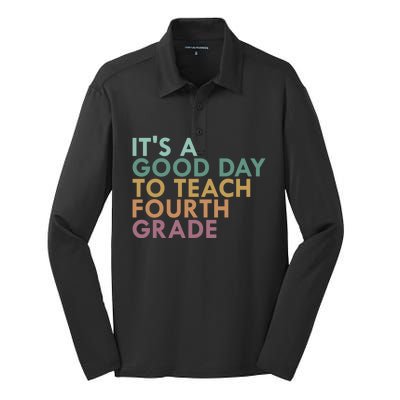 Its A Good Day To Teach Fourth Grade 4Th Grade Teacher Gift Silk Touch Performance Long Sleeve Polo