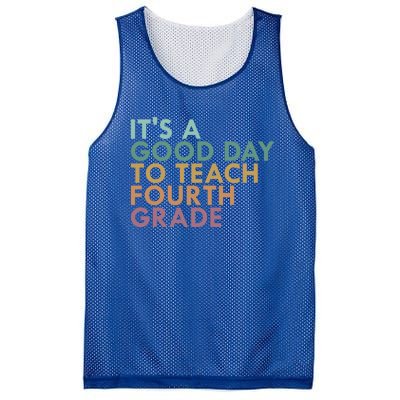 Its A Good Day To Teach Fourth Grade 4Th Grade Teacher Gift Mesh Reversible Basketball Jersey Tank