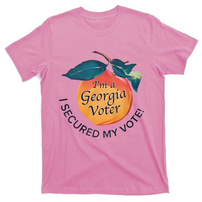 IM A Georgia Voter I Secured My Vote For Kamala Harris T-Shirt