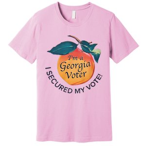 IM A Georgia Voter I Secured My Vote For Kamala Harris Premium T-Shirt