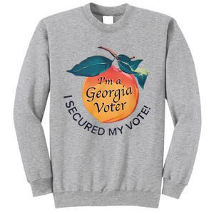 IM A Georgia Voter I Secured My Vote For Kamala Harris Sweatshirt