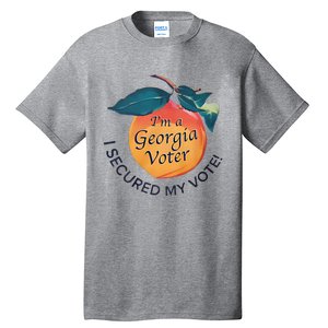 IM A Georgia Voter I Secured My Vote For Kamala Harris Tall T-Shirt