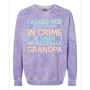 I Aske God For A Partner In Crime He Send Me My Baseball Grandpa Colorblast Crewneck Sweatshirt