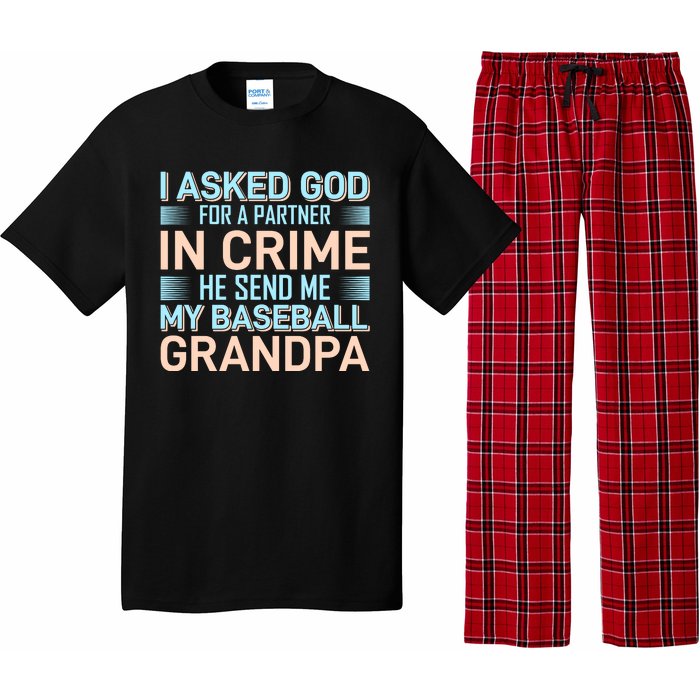 I Aske God For A Partner In Crime He Send Me My Baseball Grandpa Pajama Set