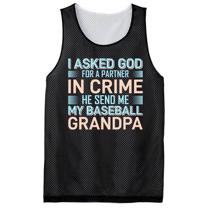 I Aske God For A Partner In Crime He Send Me My Baseball Grandpa Mesh Reversible Basketball Jersey Tank