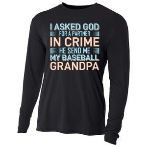 I Aske God For A Partner In Crime He Send Me My Baseball Grandpa Cooling Performance Long Sleeve Crew