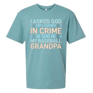 I Aske God For A Partner In Crime He Send Me My Baseball Grandpa Sueded Cloud Jersey T-Shirt