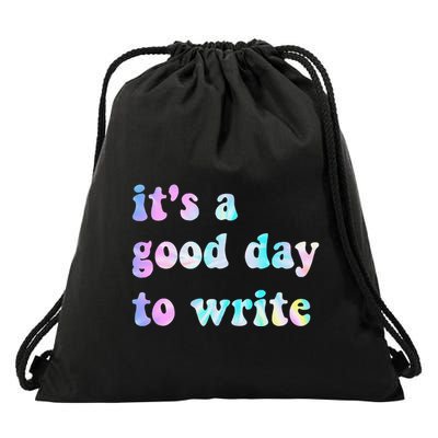 ItS A Good Day To Write Funny Writing Teachers Drawstring Bag