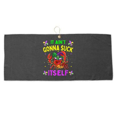 It Aint Gonna Suck Itself Crawfish Funny Mardi Gras Large Microfiber Waffle Golf Towel
