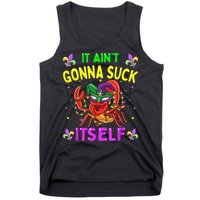 It Aint Gonna Suck Itself Crawfish Funny Mardi Gras Tank Top