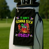 It Aint Gonna Suck Itself Crawfish Funny Mardi Gras Golf Towel